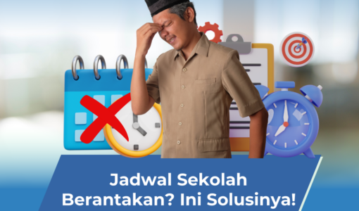 Jadwal Sekolah Berantakan Ini Solusinya!