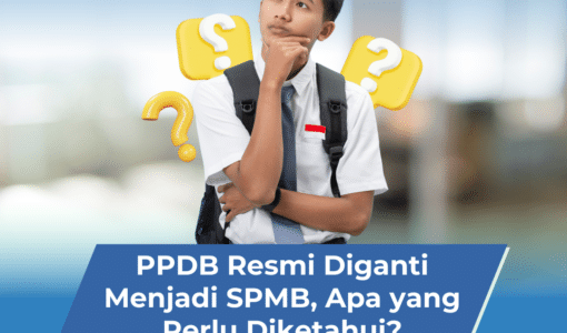 PPDB Resmi Diganti Menjadi SPMB, Apa yang Perlu Diketahui